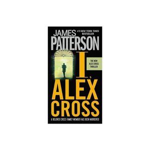I Alex Cross By James Patterson Paperback Thriller Mystery Bestseller 2010